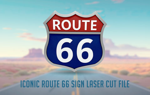 ROUTE 66 SIGN! Downloadable man cave file for laser cutting